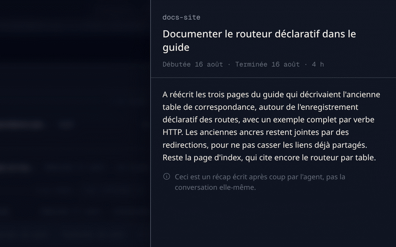 Capture d'écran de Voyageur : la fiche d'une mission terminée dont le panneau n'existe plus, avec son projet, ses dates, sa durée et le résumé rédigé par l'agent, signalé comme un récap et non comme la conversation.